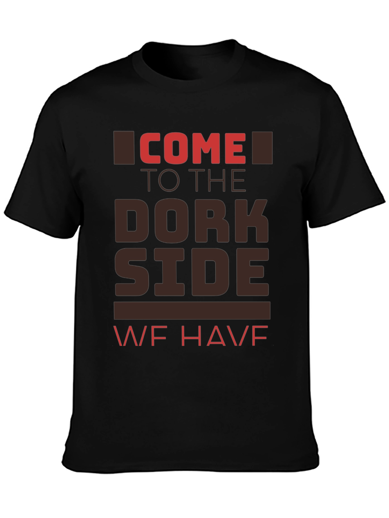 Come To The Dork Side Graphic T-Shirt