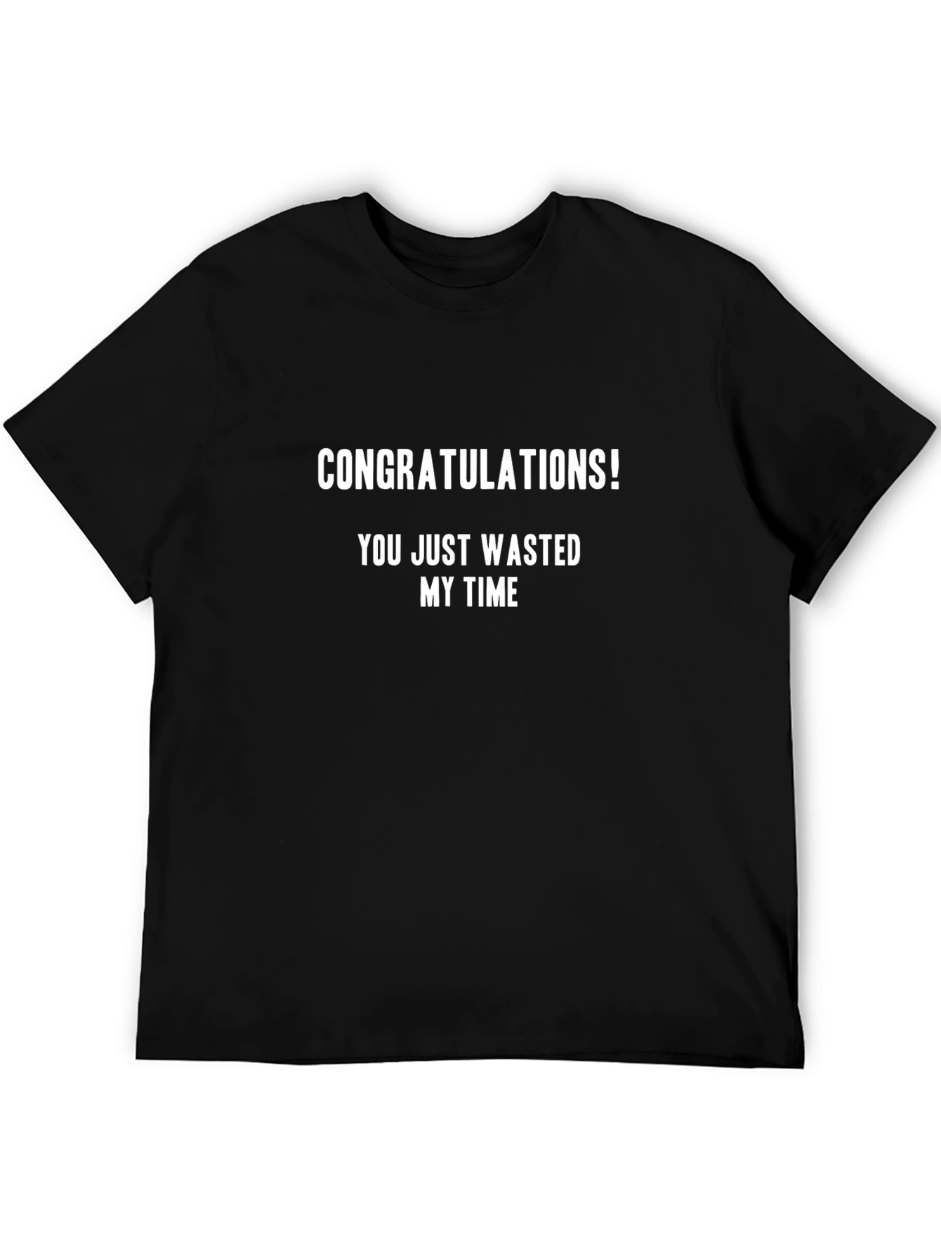 Funny Wasted My Time Graphic T-Shirt