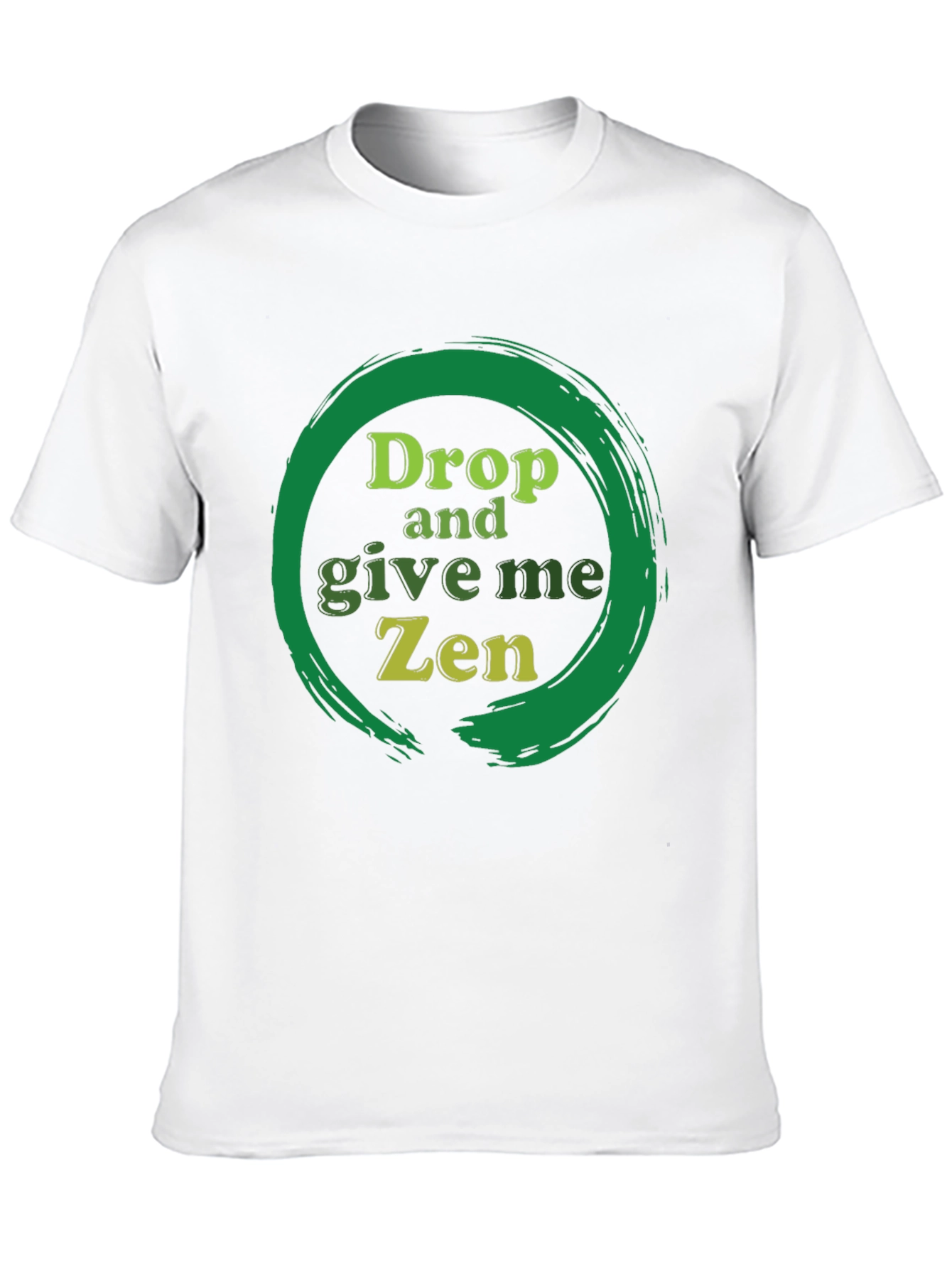 Drop and Give Me Zen T-Shirt