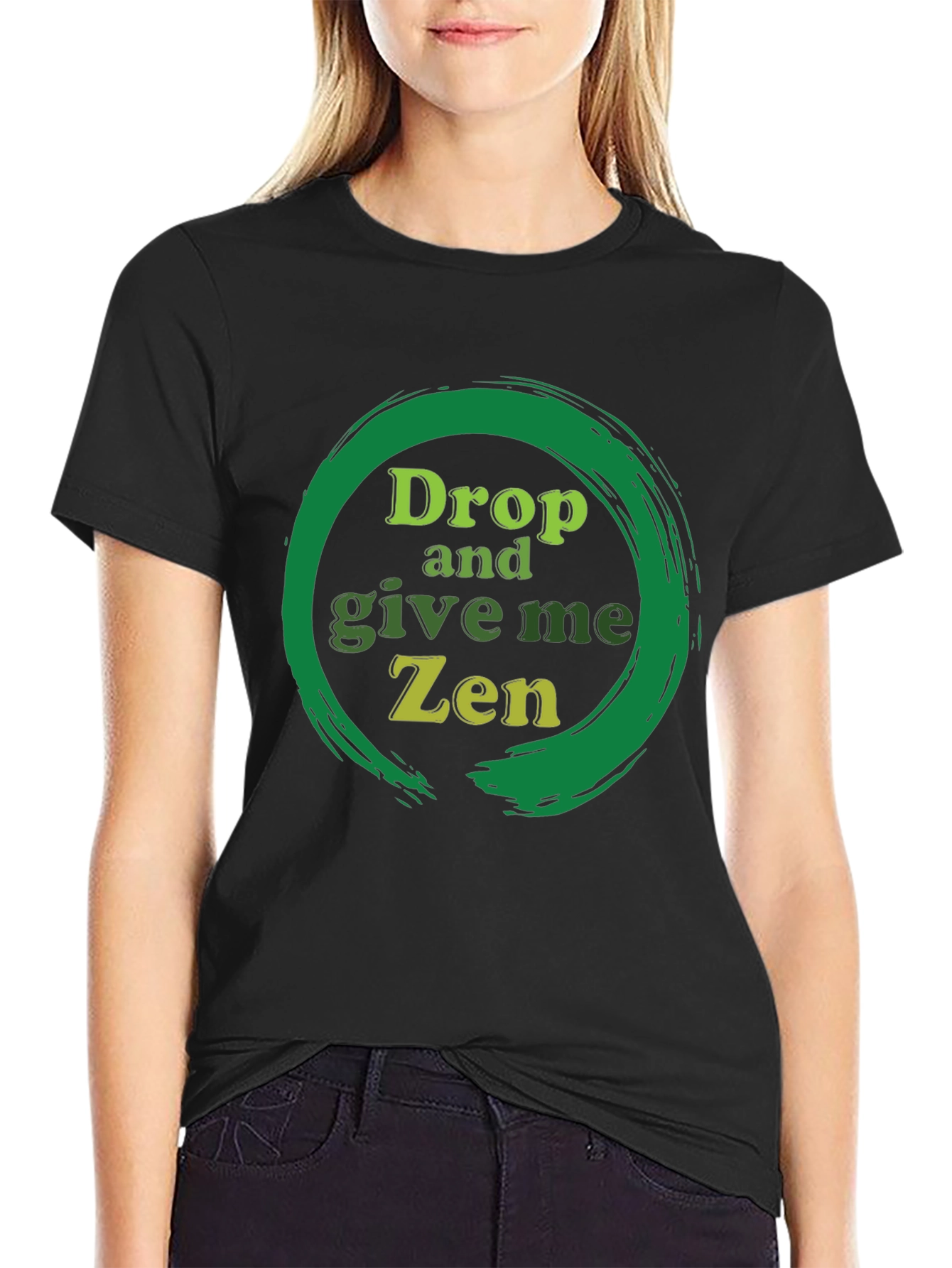 Drop and Give Me Zen T-Shirt
