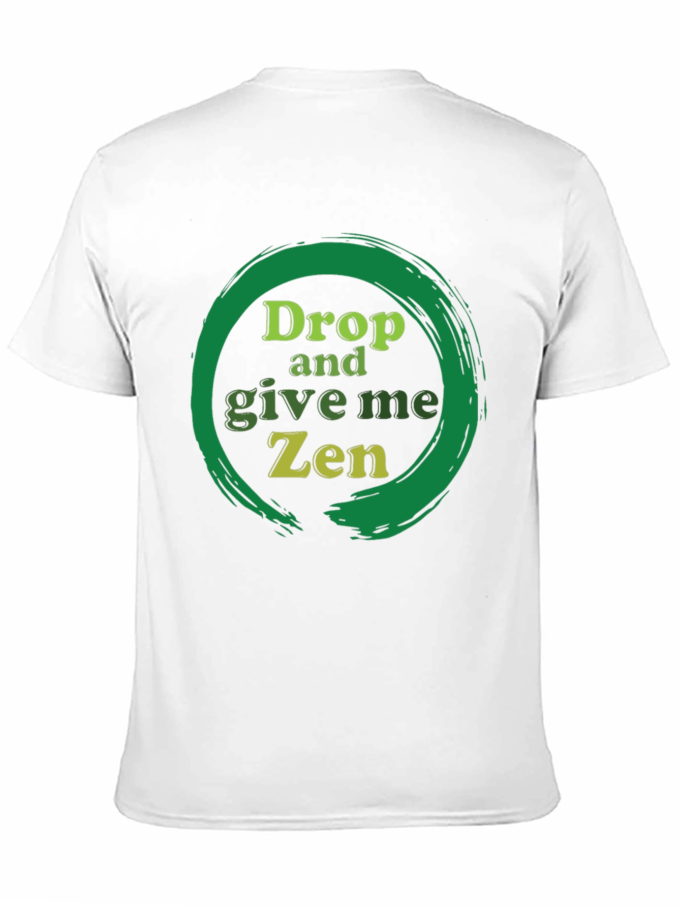 Drop and Give Me Zen T-Shirt