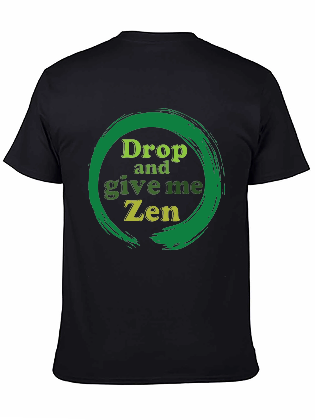 Drop and Give Me Zen T-Shirt