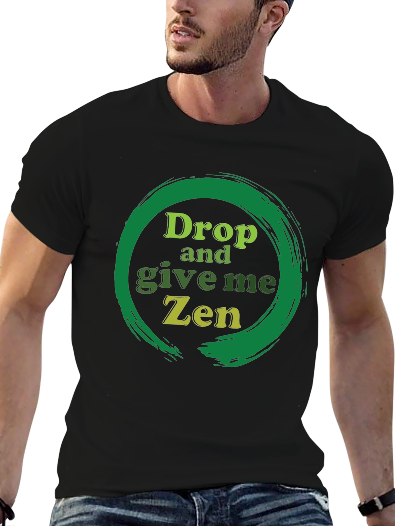 Drop and Give Me Zen T-Shirt