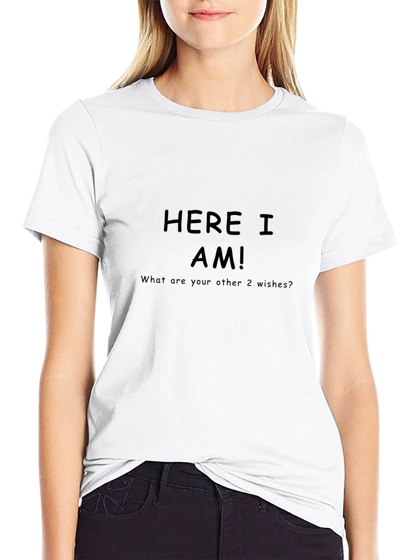 Humorous Here I Am! Graphic T-Shirt