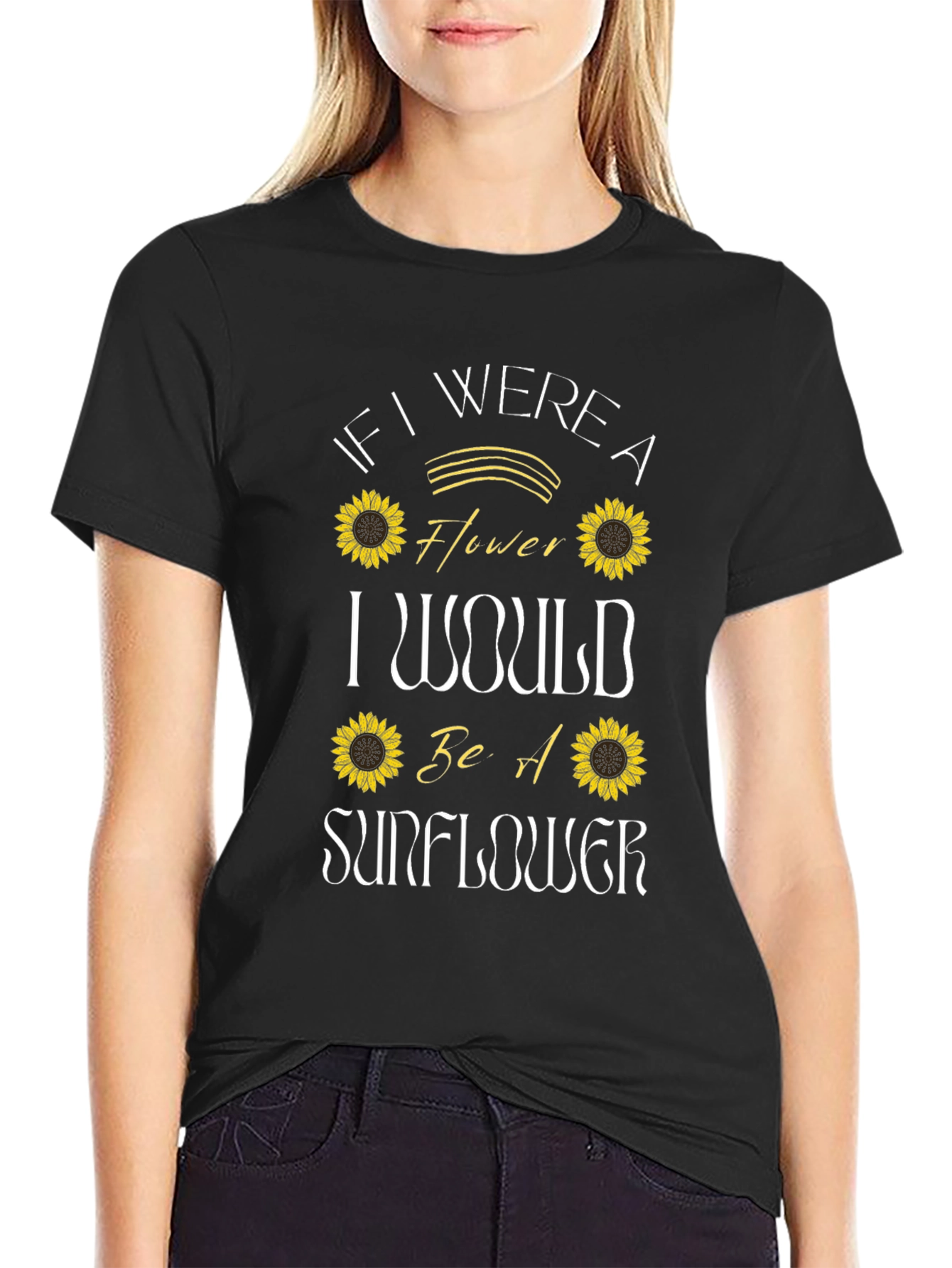 Sunflower Graphic T-Shirt - If I Were a Flower