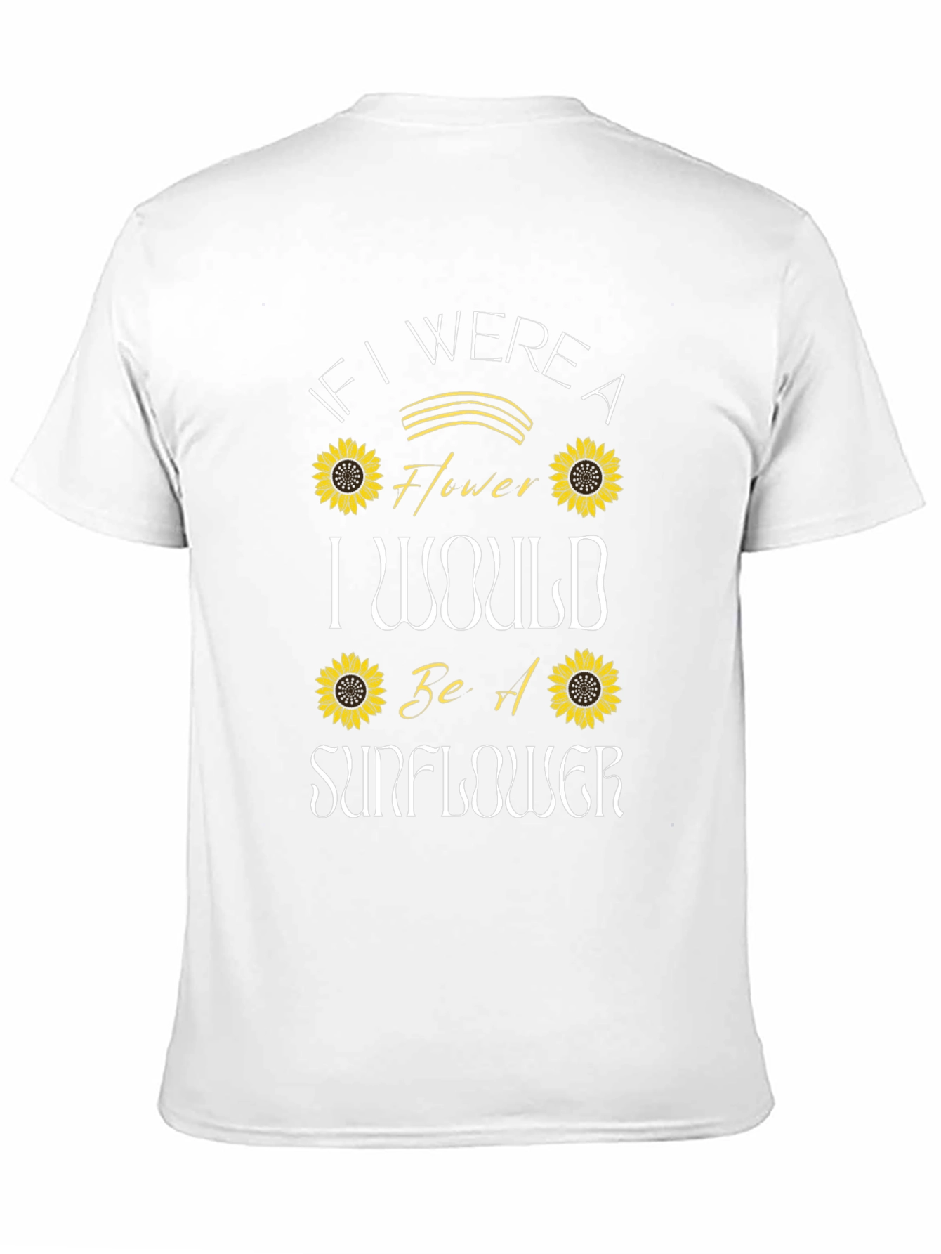 Sunflower Graphic T-Shirt - If I Were a Flower