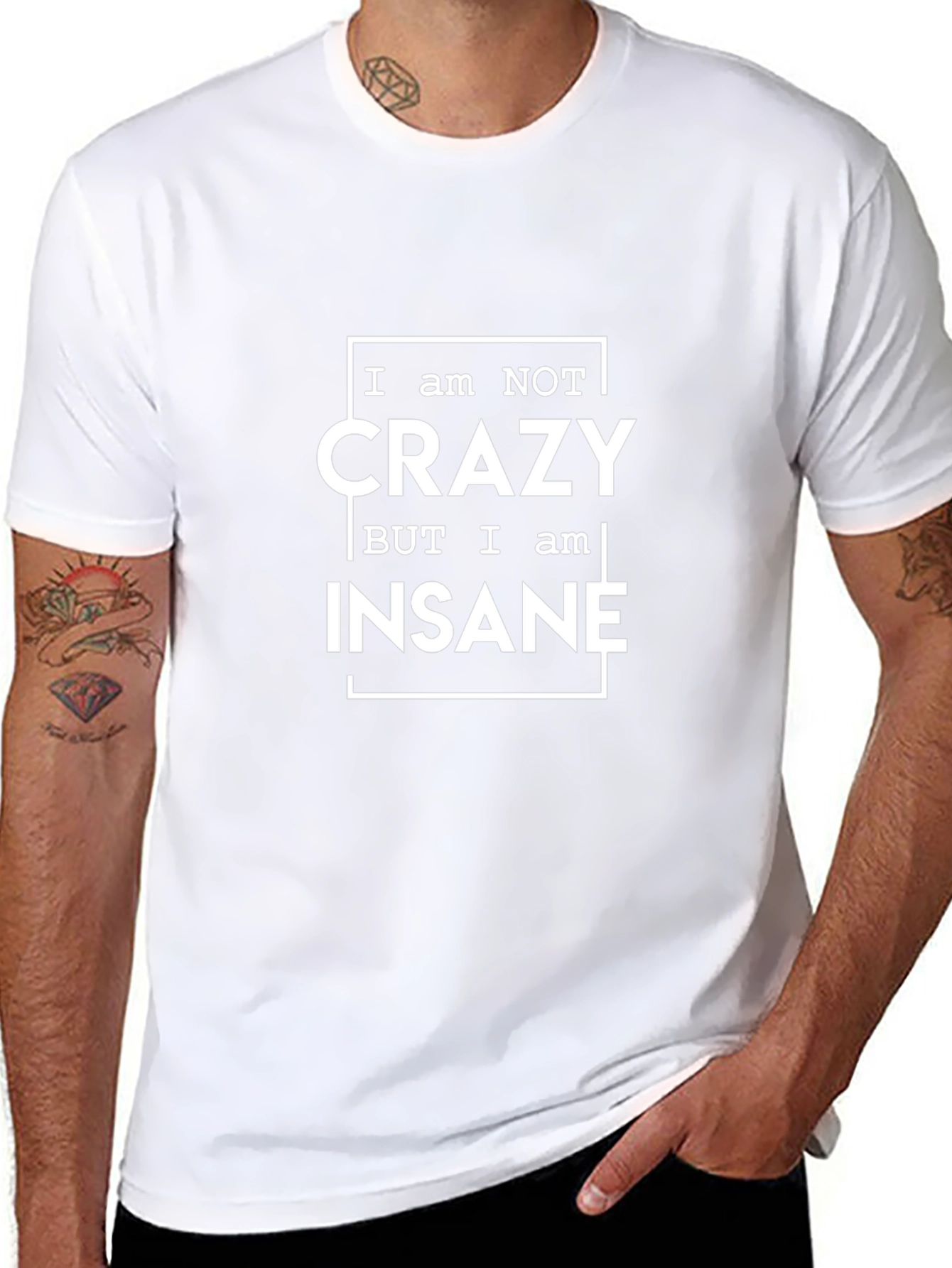 I am Not Crazy Insane Graphic Tee