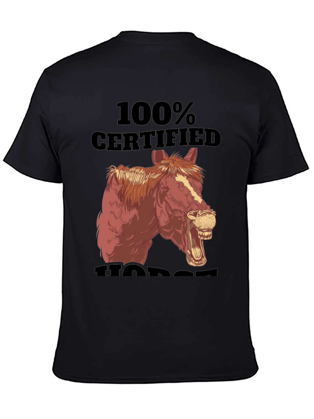 100% Certified Horse T-Shirt Funny Animal Graphic Tee