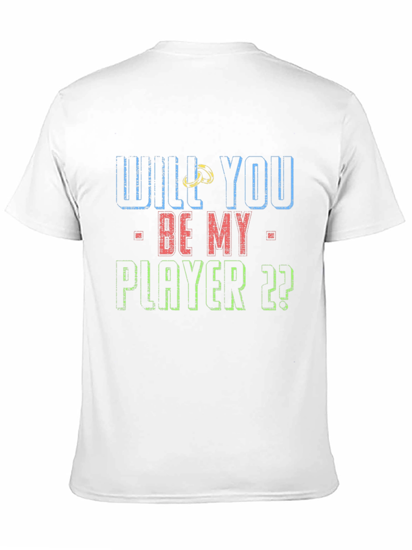 Will You Be My Player T-Shirt: Graphic Tee