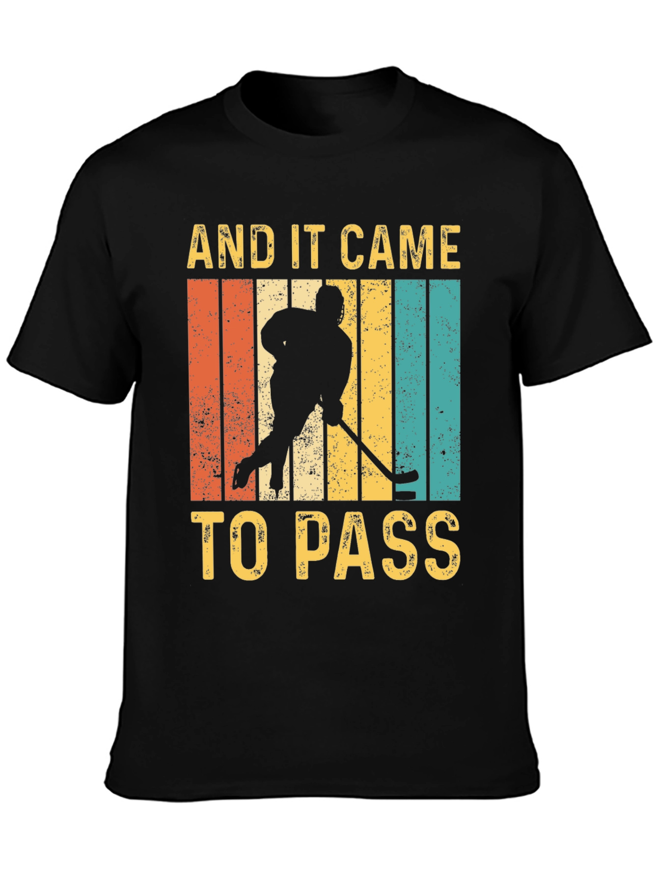 And It Came To Pass Hockey Graphic T-Shirt