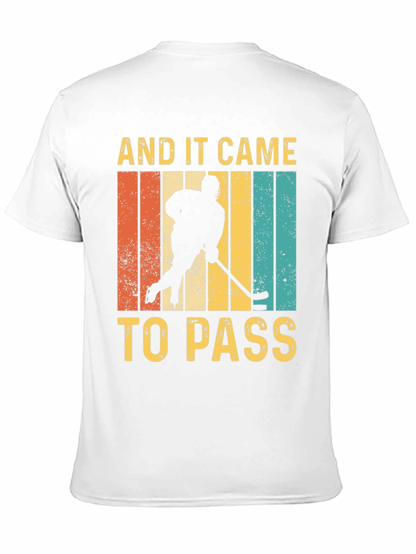 And It Came To Pass Hockey Graphic T-Shirt