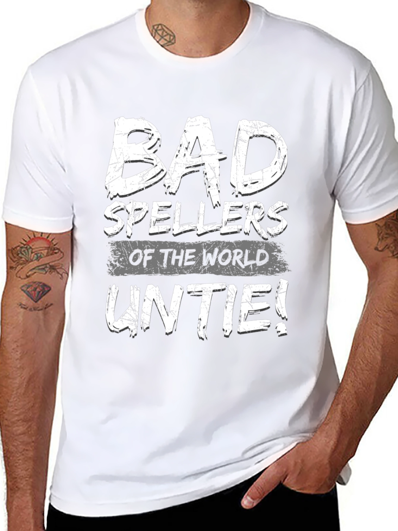 Bad Spellers of the World Unite! T-Shirt