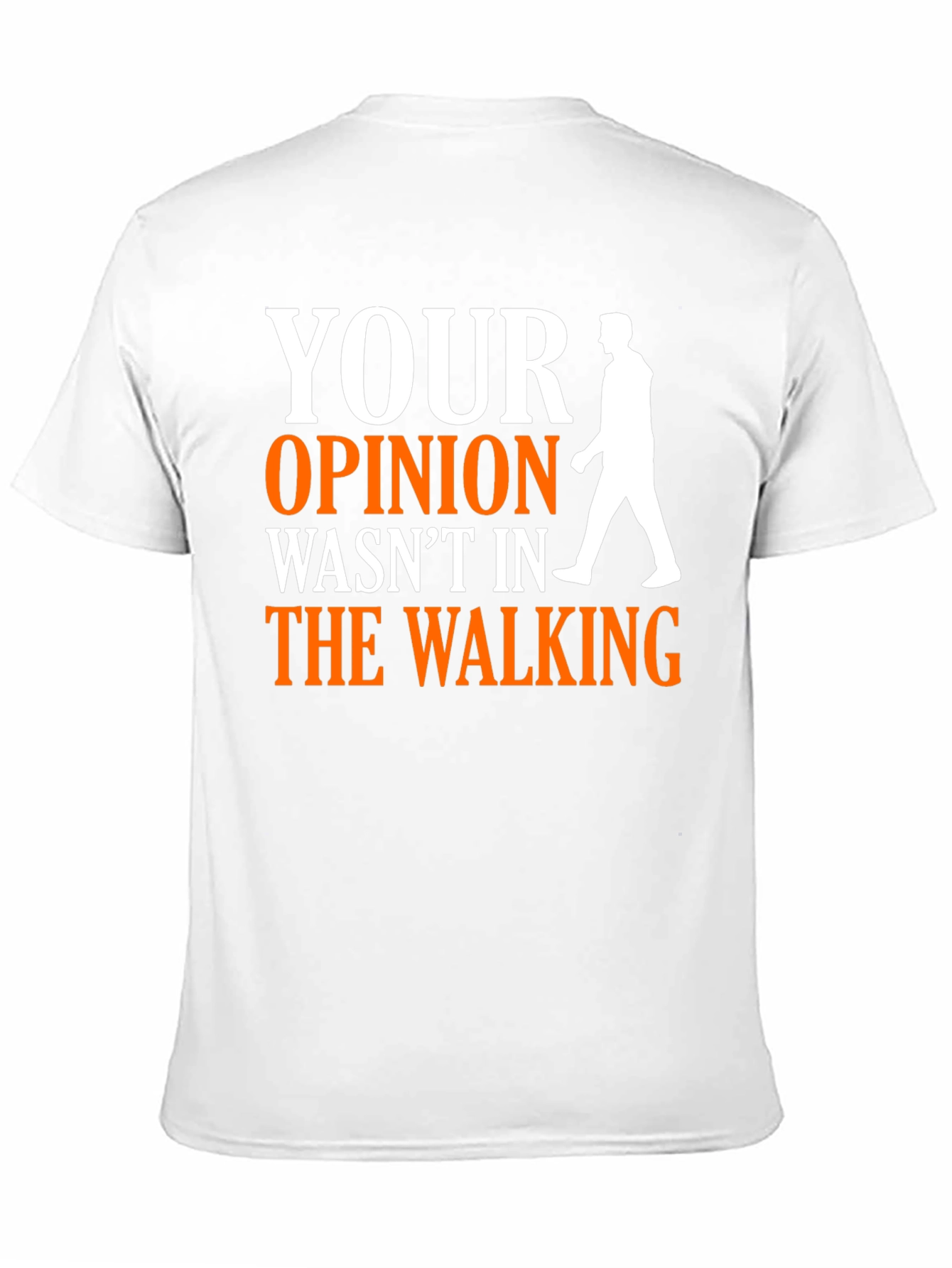Humorous Your Opinion Graphic Print T-Shirt