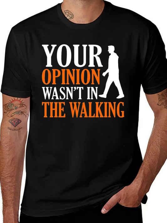 Humorous Your Opinion Graphic Print T-Shirt