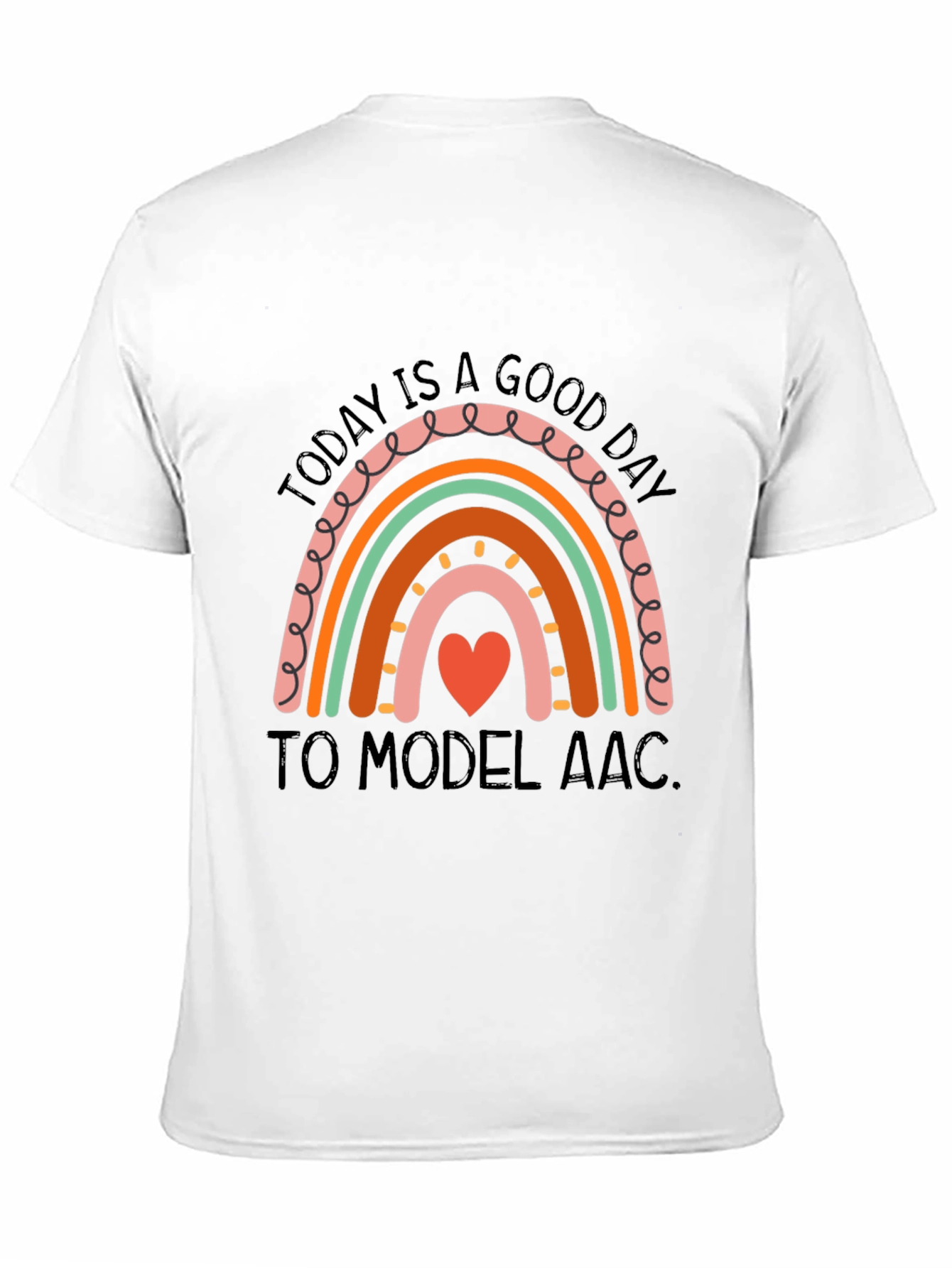 Today Is A Good Day To Model AAC T-Shirt