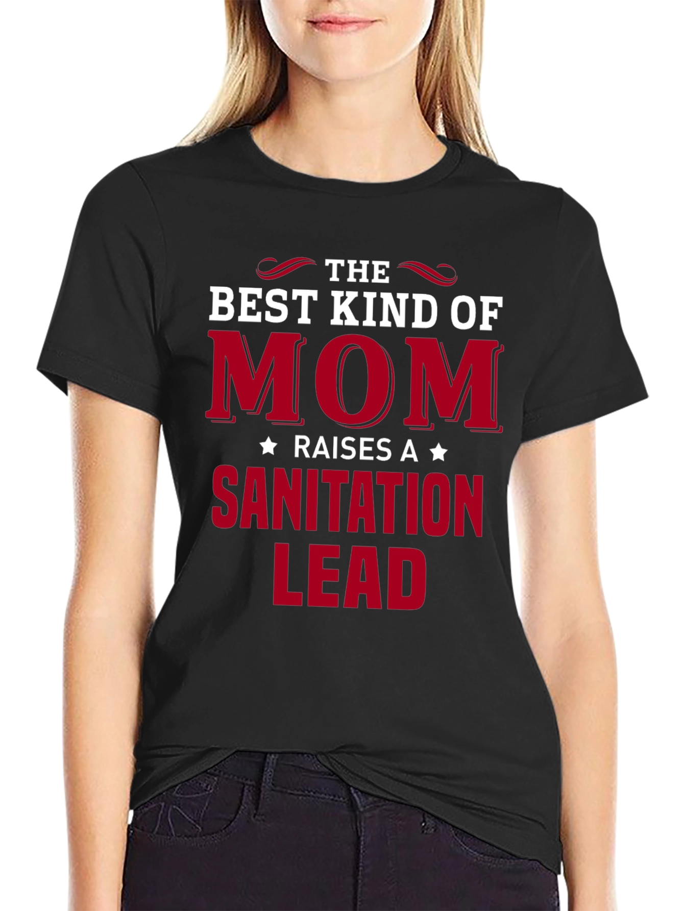 Best Mom Raises Sanitation Lead T-Shirt