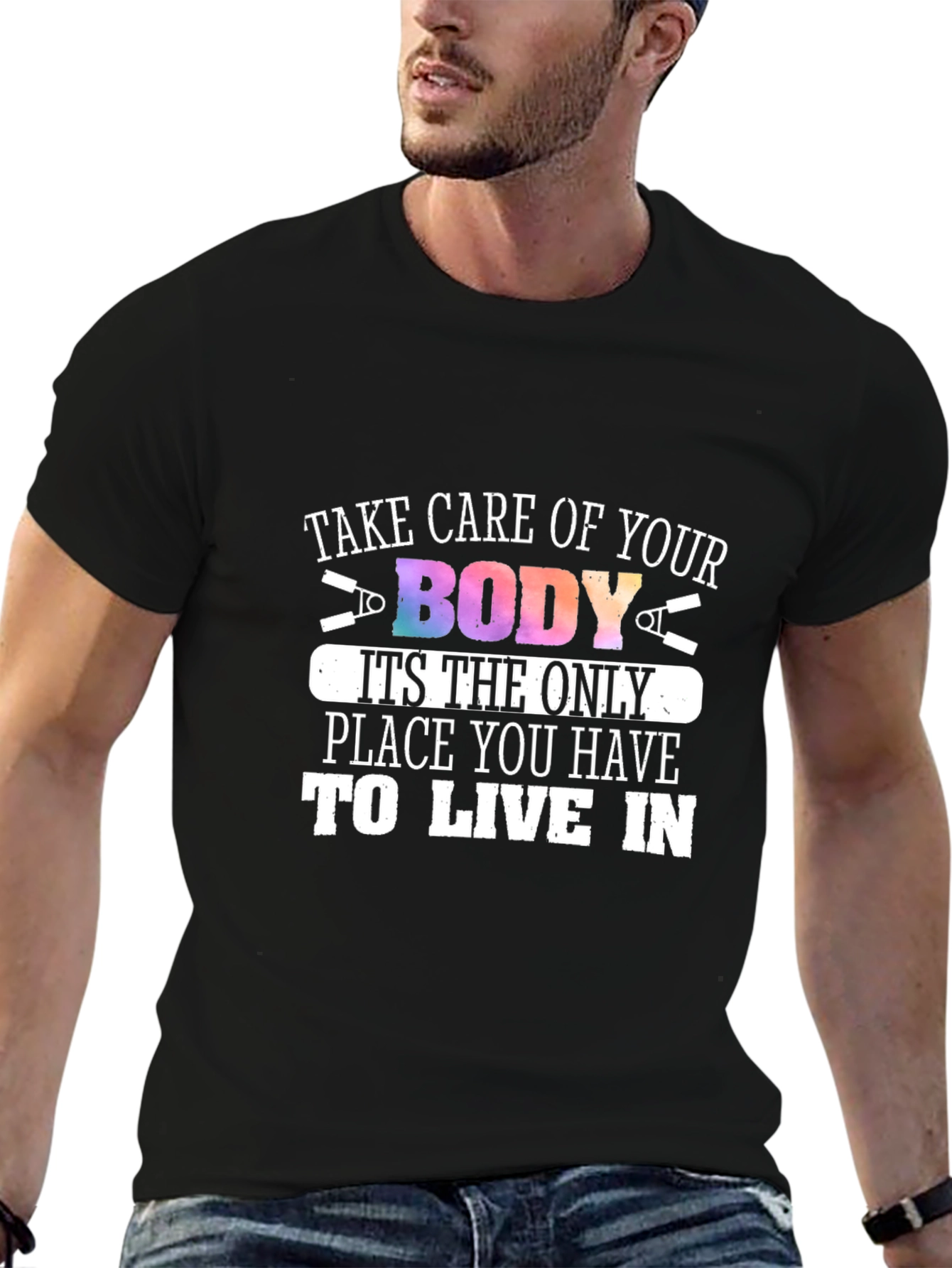 Take Care of Your Body T-Shirt