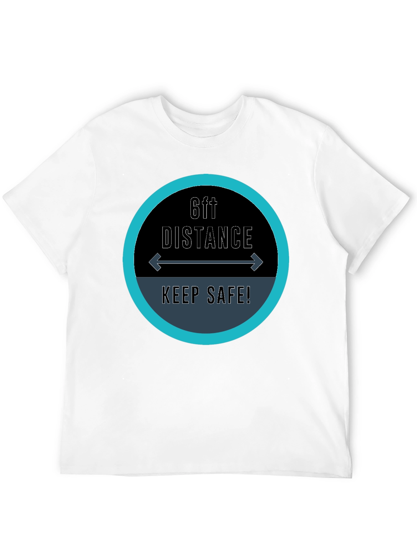 6ft Distance Keep Safe Black T-Shirt