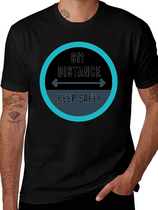 6ft Distance Keep Safe Black T-Shirt
