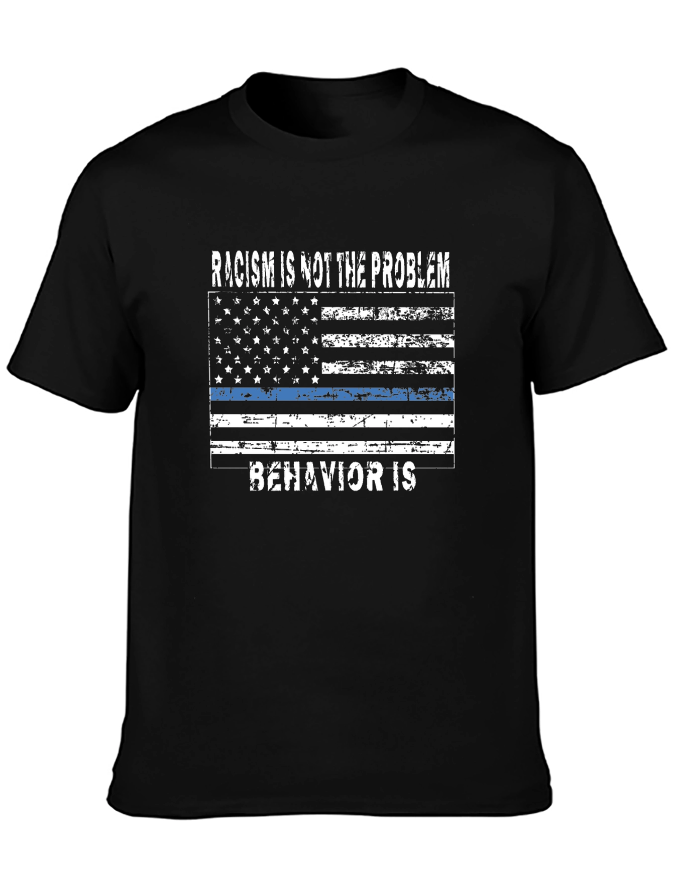 Racism Is Not the Problem T-Shirt