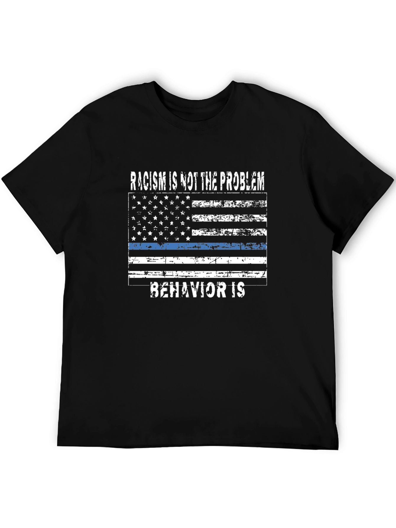 Racism Is Not the Problem T-Shirt