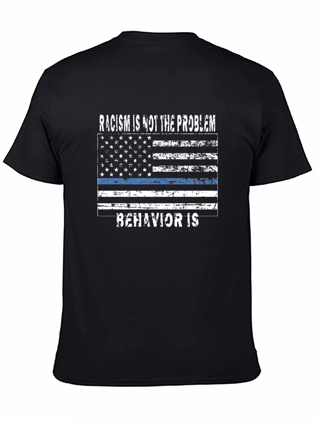 Racism Is Not the Problem T-Shirt