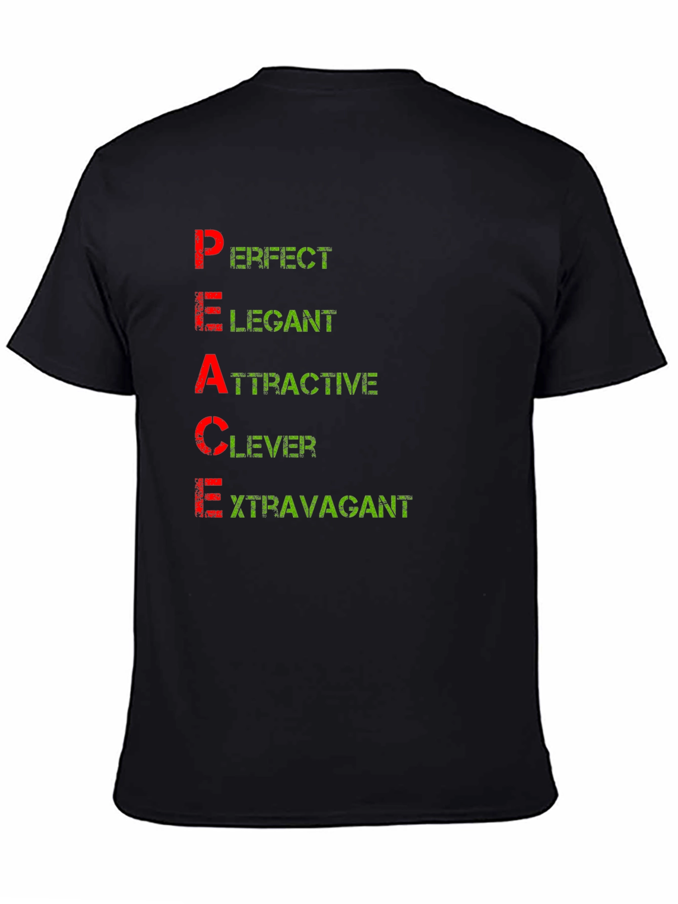 PEACE Definition T-Shirt - Perfect Elegant Attractive Clever Extravagant