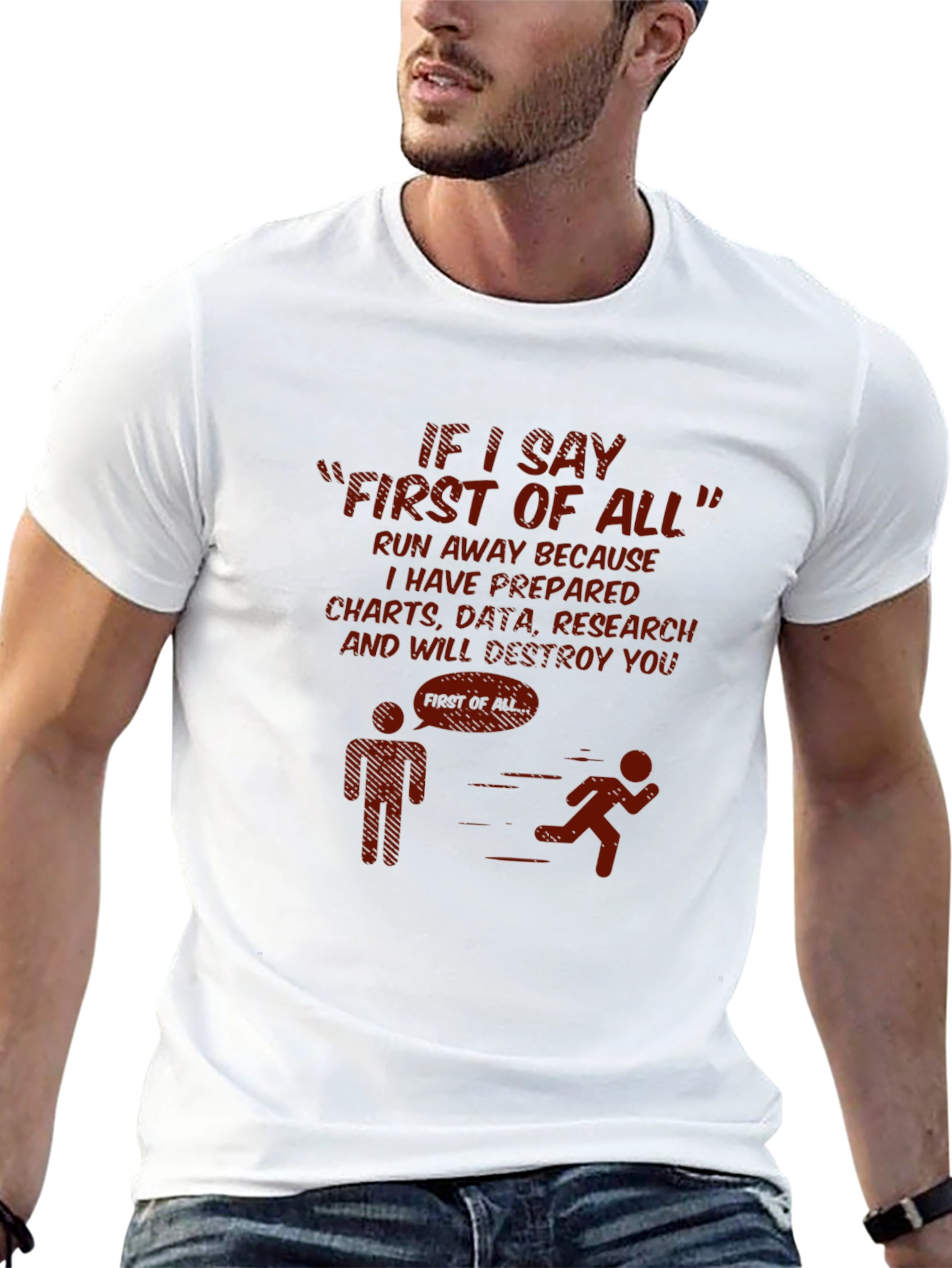 Run Away First of All Funny T-Shirt