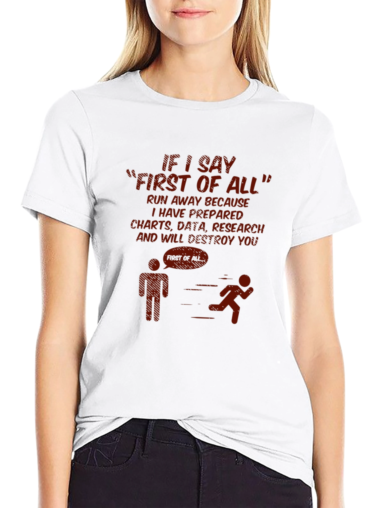 Run Away First of All Funny T-Shirt