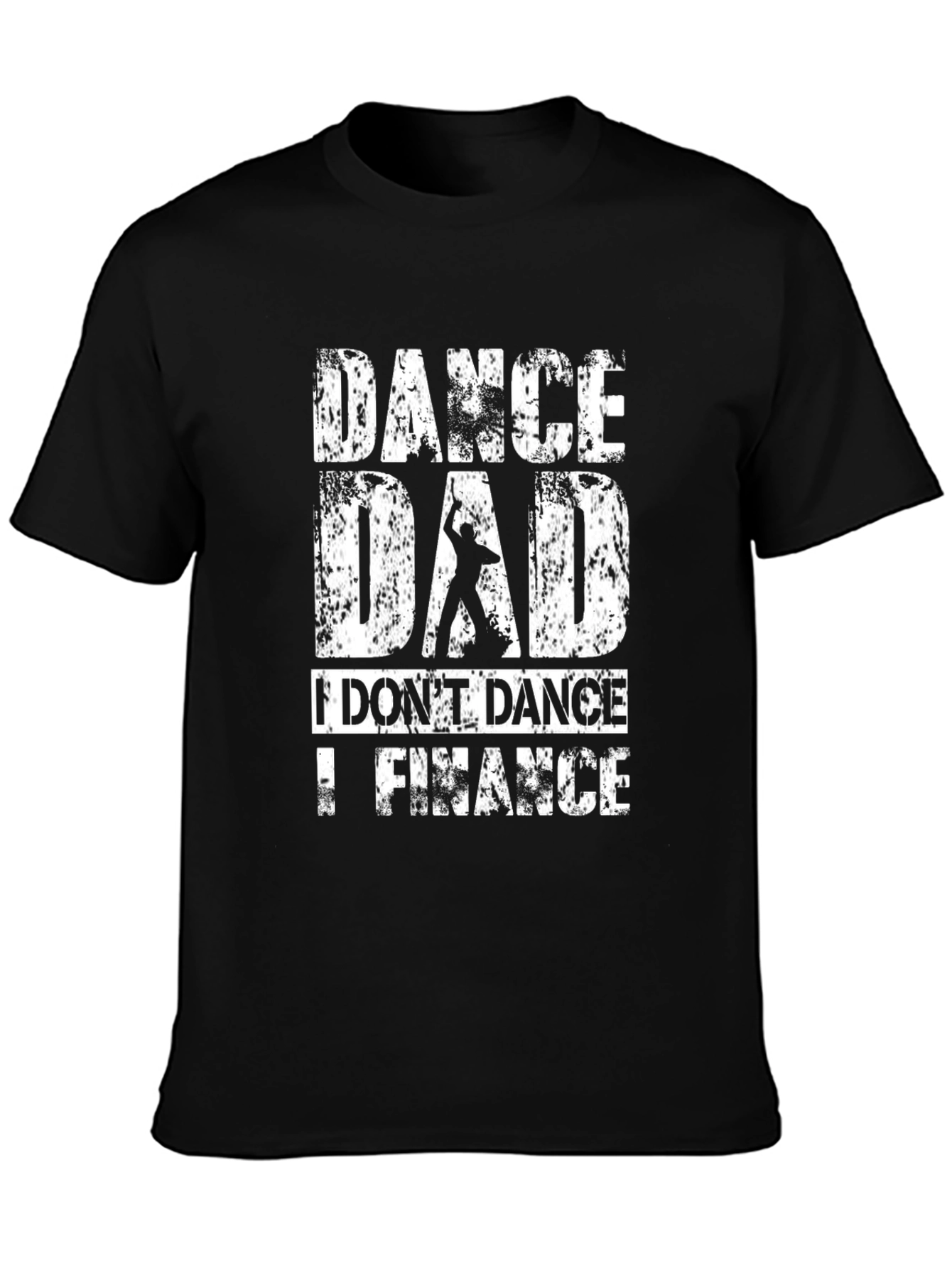 Dance Dad Finance Funny Graphic Tee Shirt