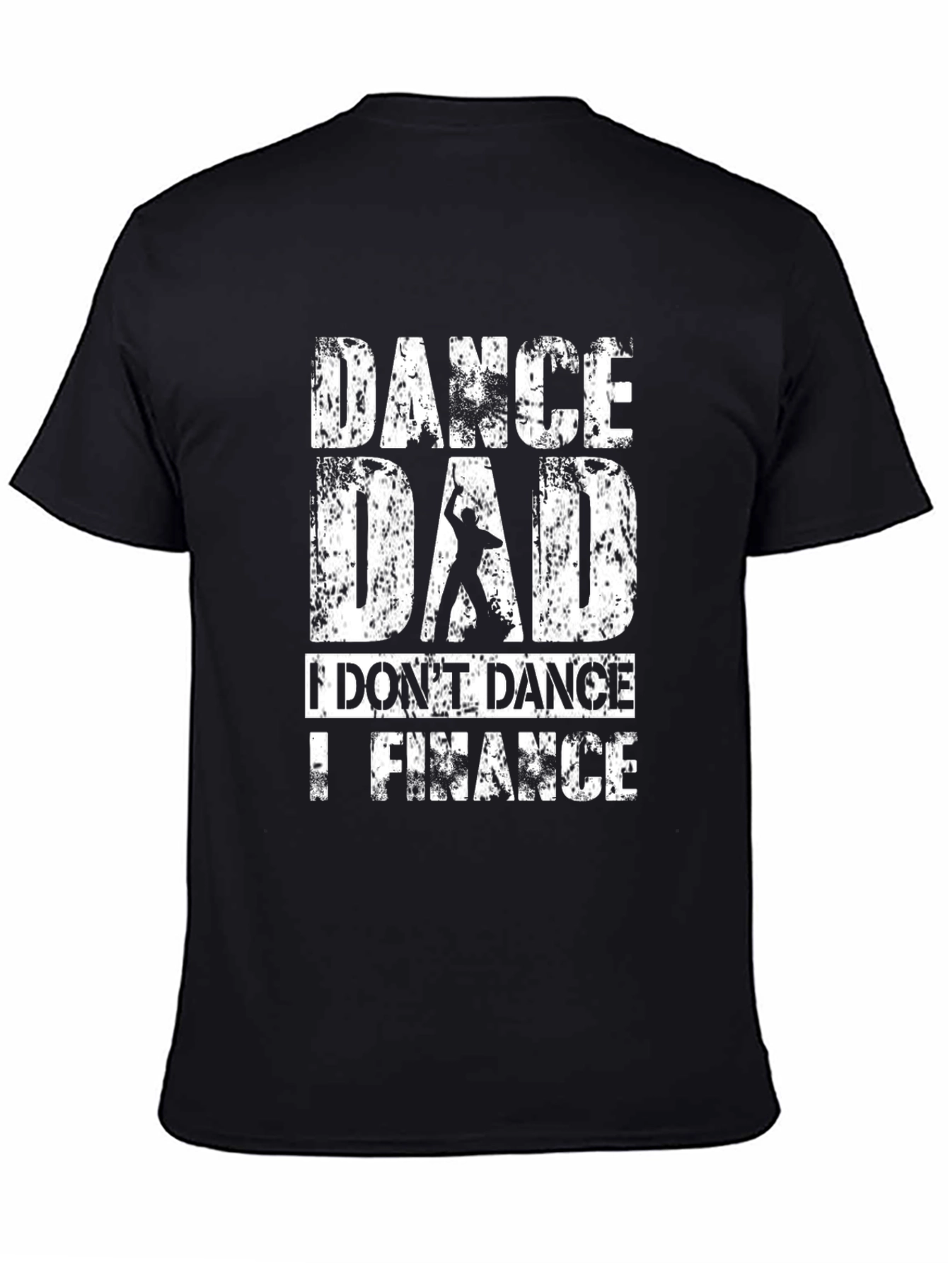 Dance Dad Finance Funny Graphic Tee Shirt
