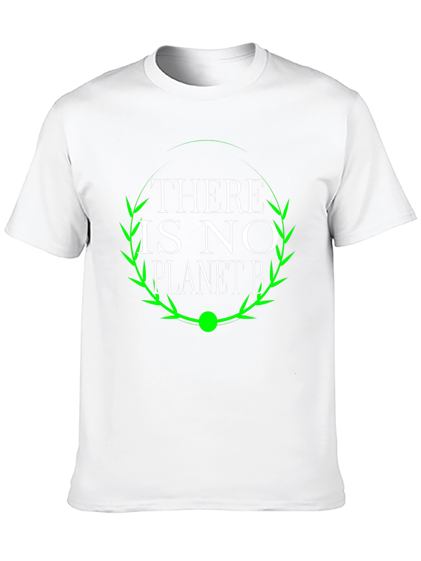 There Is No Planet B T-Shirt - Eco-Friendly Fashion