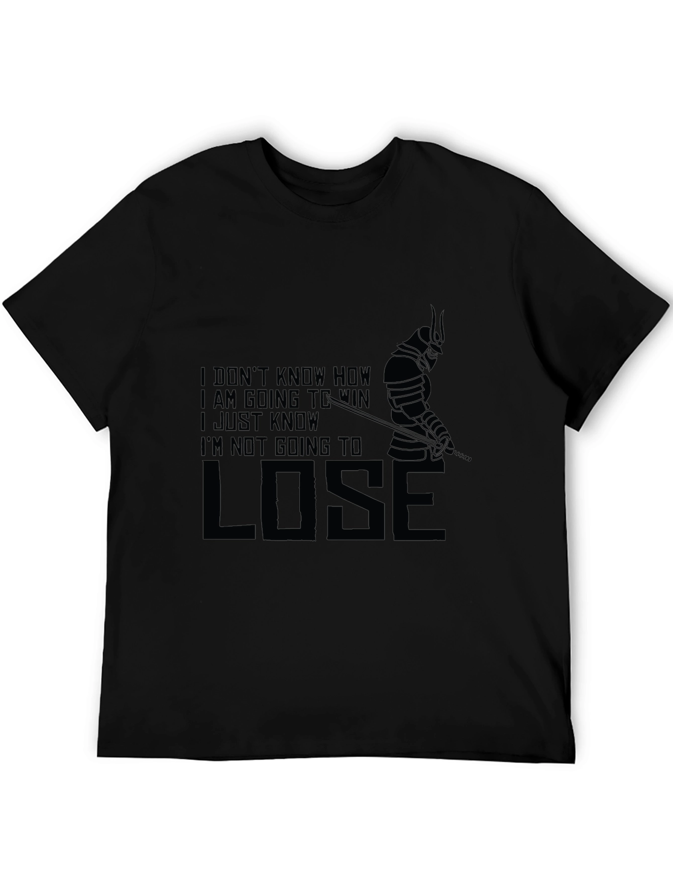 Samurai Warrior Motivation T-Shirt - Never Lose!