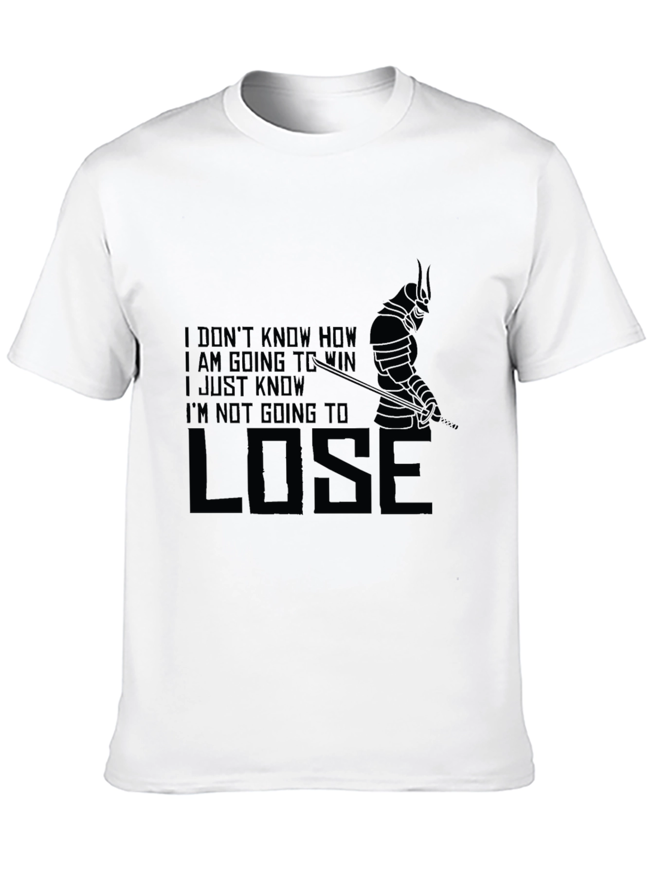 Samurai Warrior Motivation T-Shirt - Never Lose!