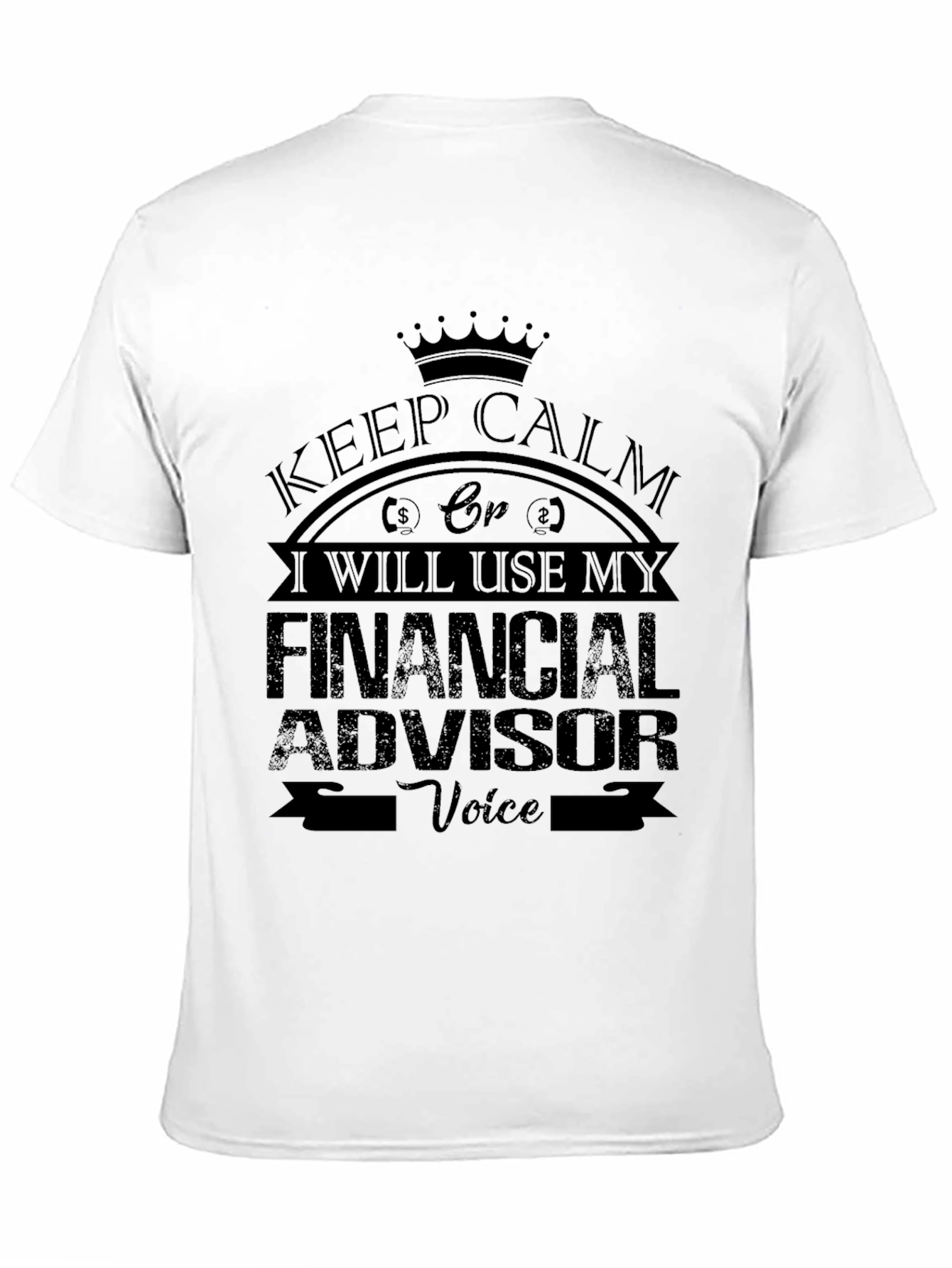 Keep Calm Financial Advisor T-Shirt