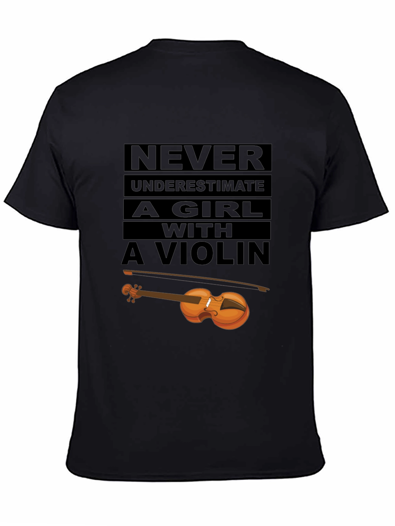 Never Underestimate Violin Girl T-Shirt