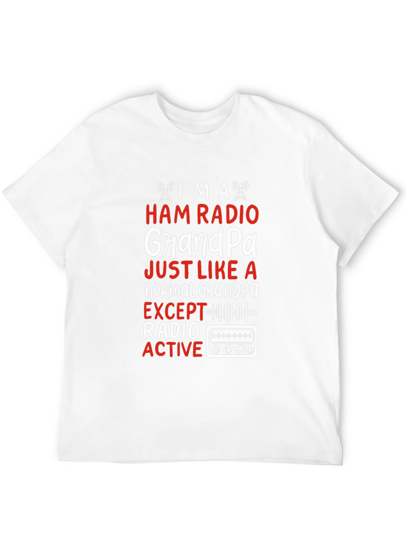 Ham Radio Grandpa T-Shirt - Radio Active