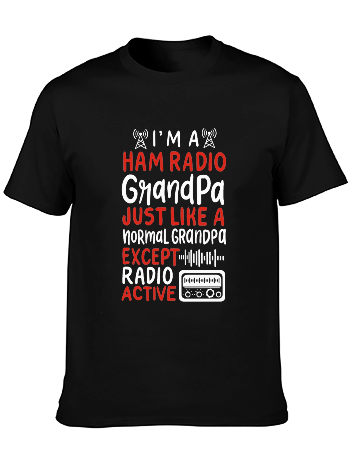 Ham Radio Grandpa T-Shirt - Radio Active