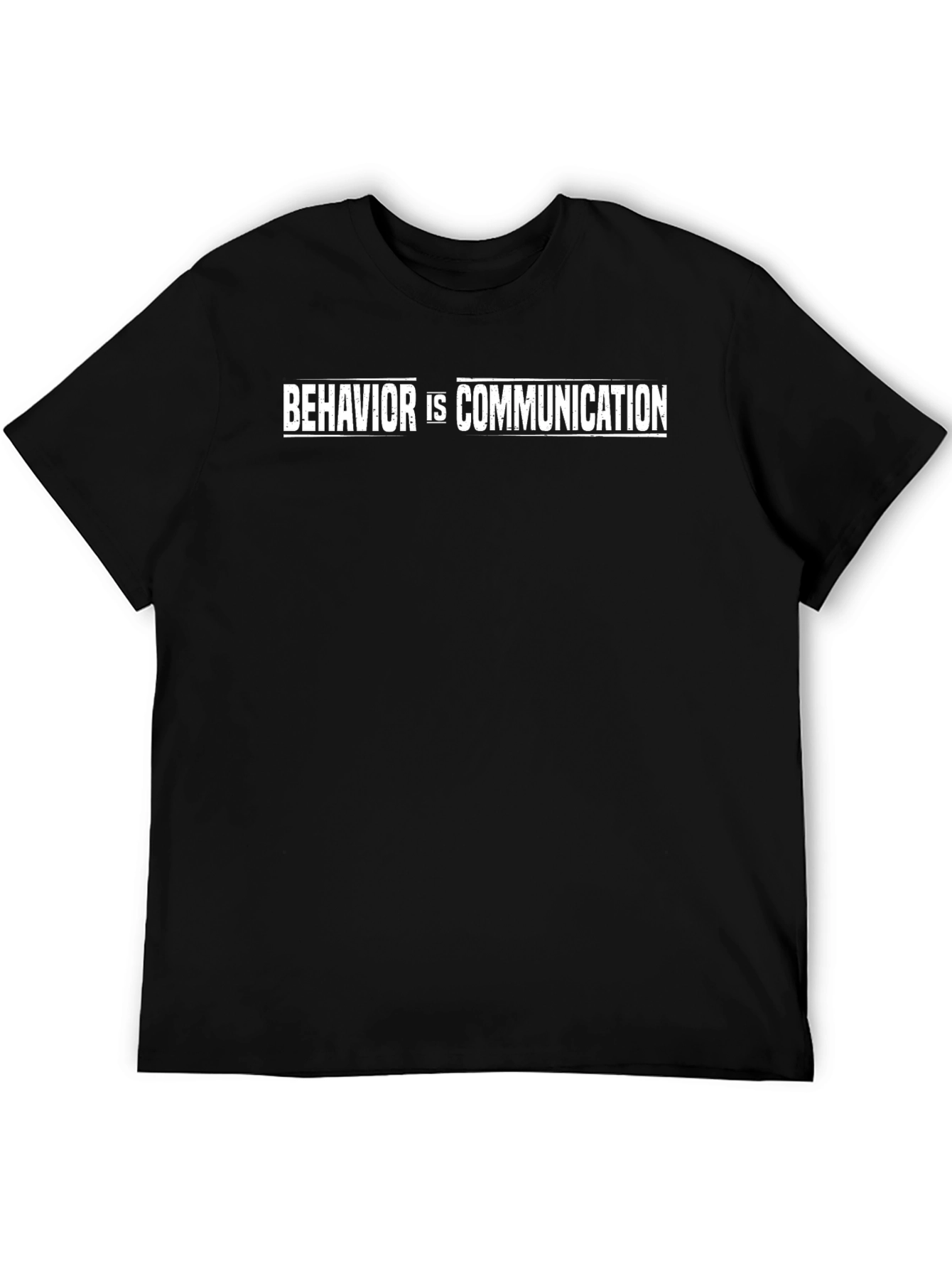 Behavior is Communication T-Shirt - Mens Black
