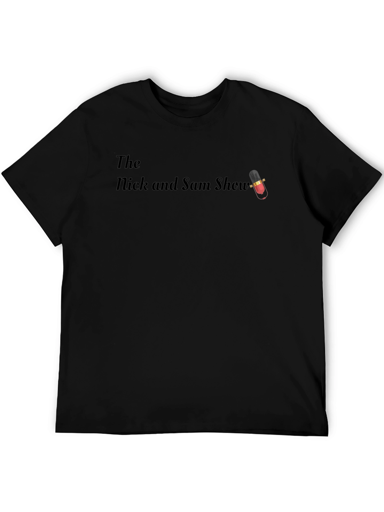 The Nick and Sam Show Black T-Shirt