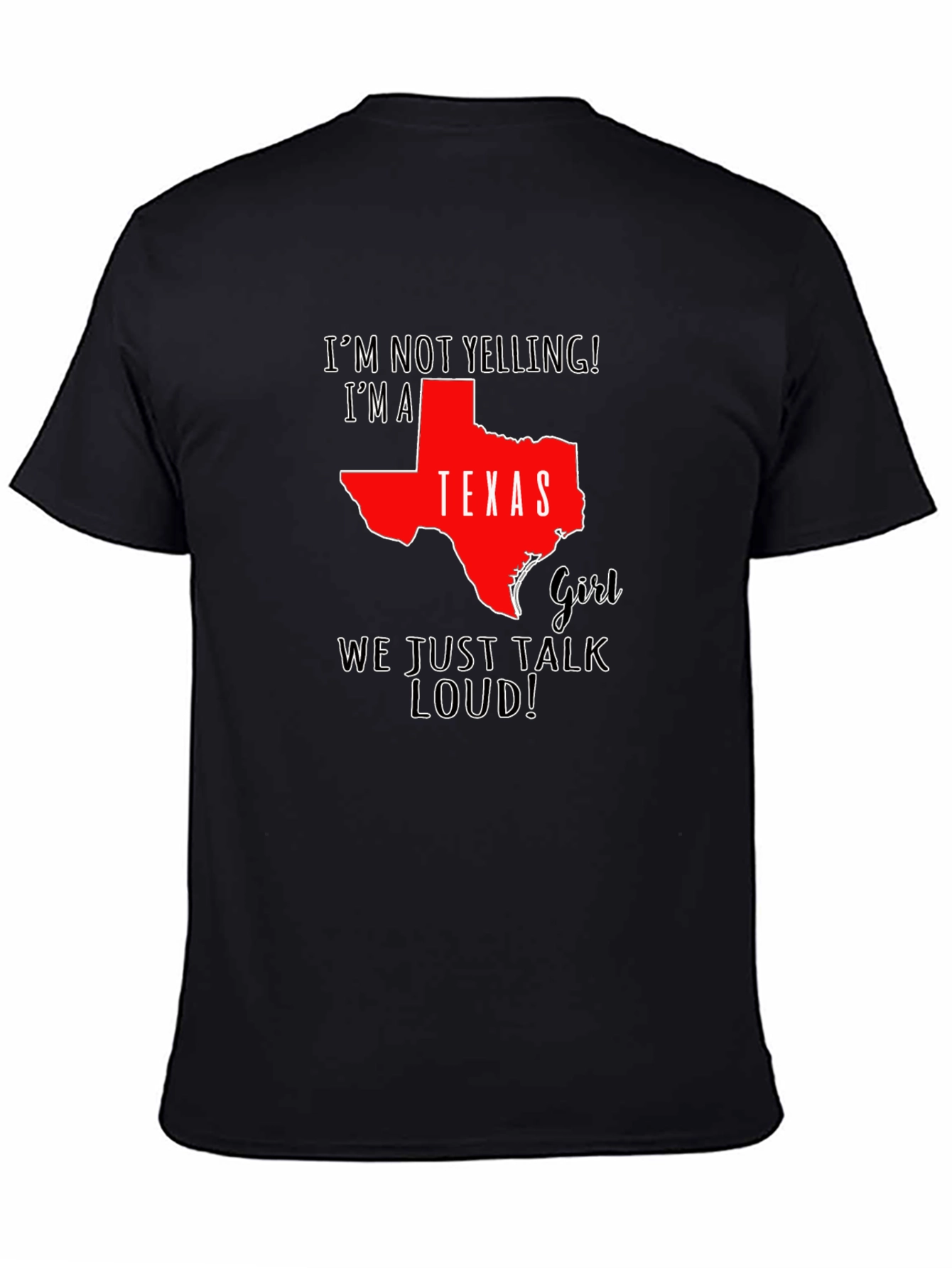 Texas Girl Loud T-Shirt