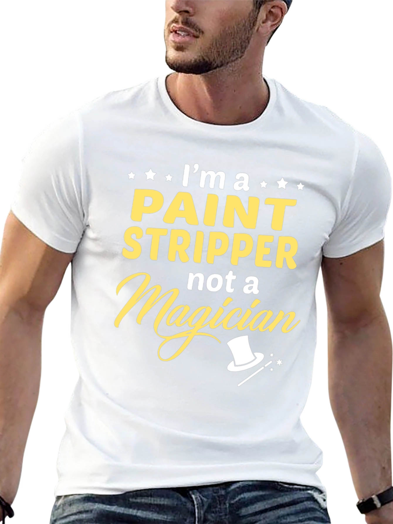 Paint Stripper Not A Magician T-Shirt