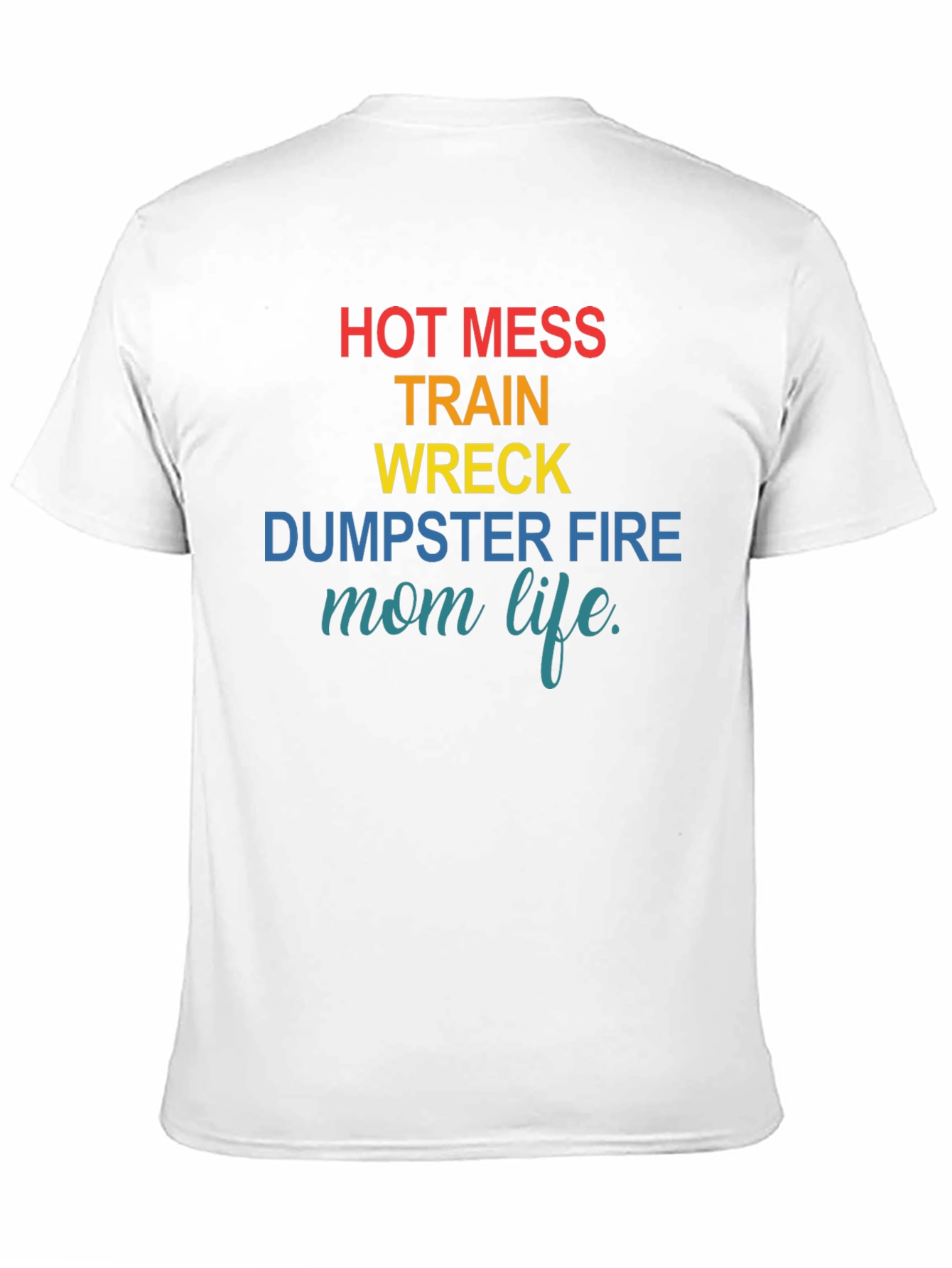 Hot Mess Mom Life Graphic Tee