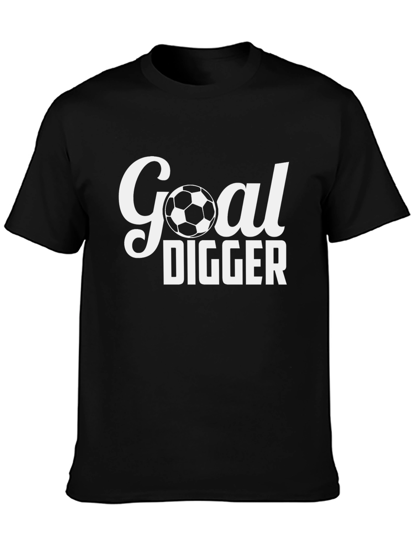 Goal Digger Soccer T-Shirt