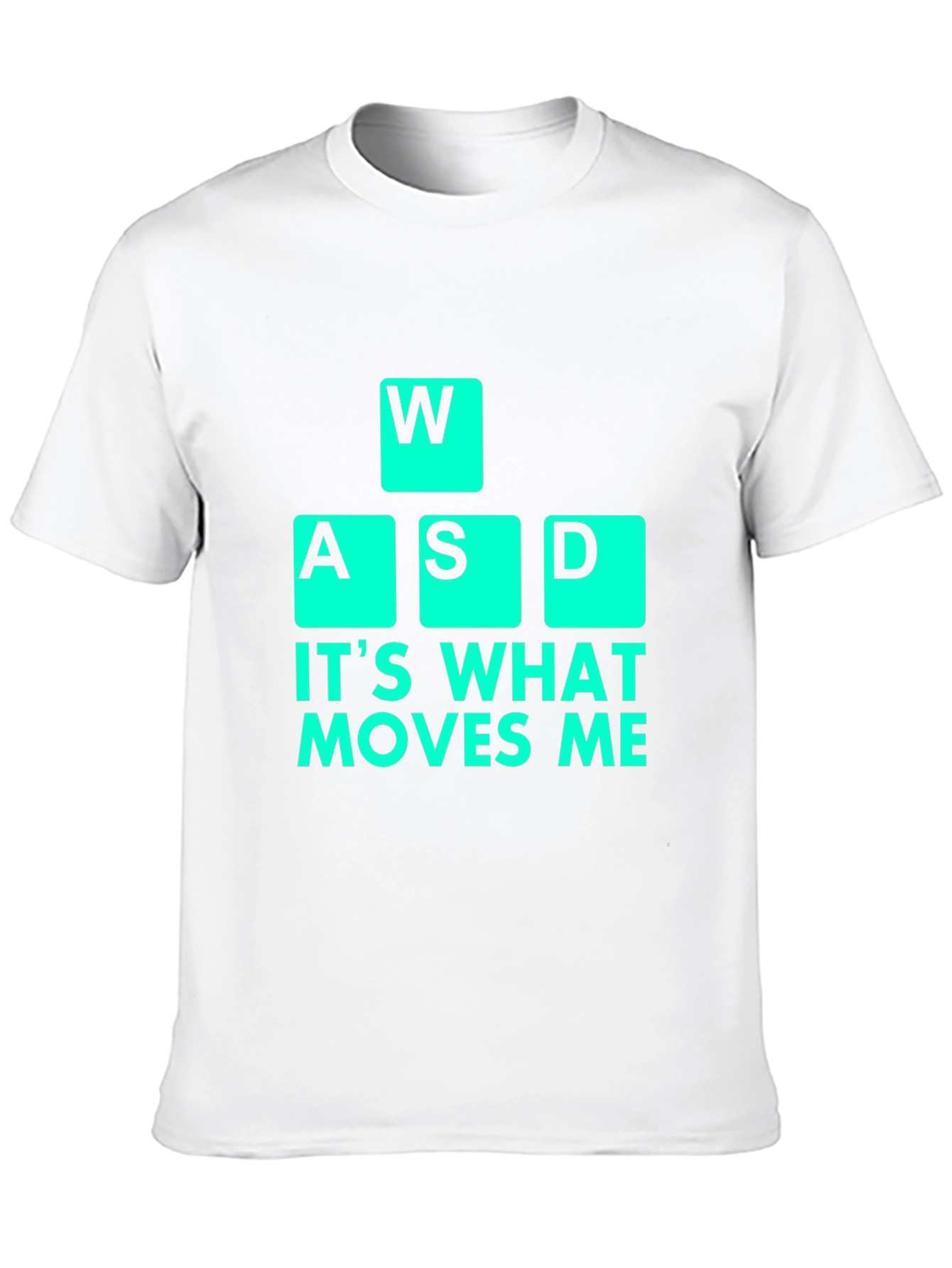 WASD Gamer T-Shirt - Its What Moves Me