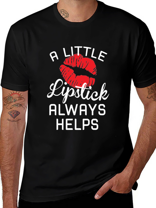 A Little Lipstick Always Helps Graphic Tee