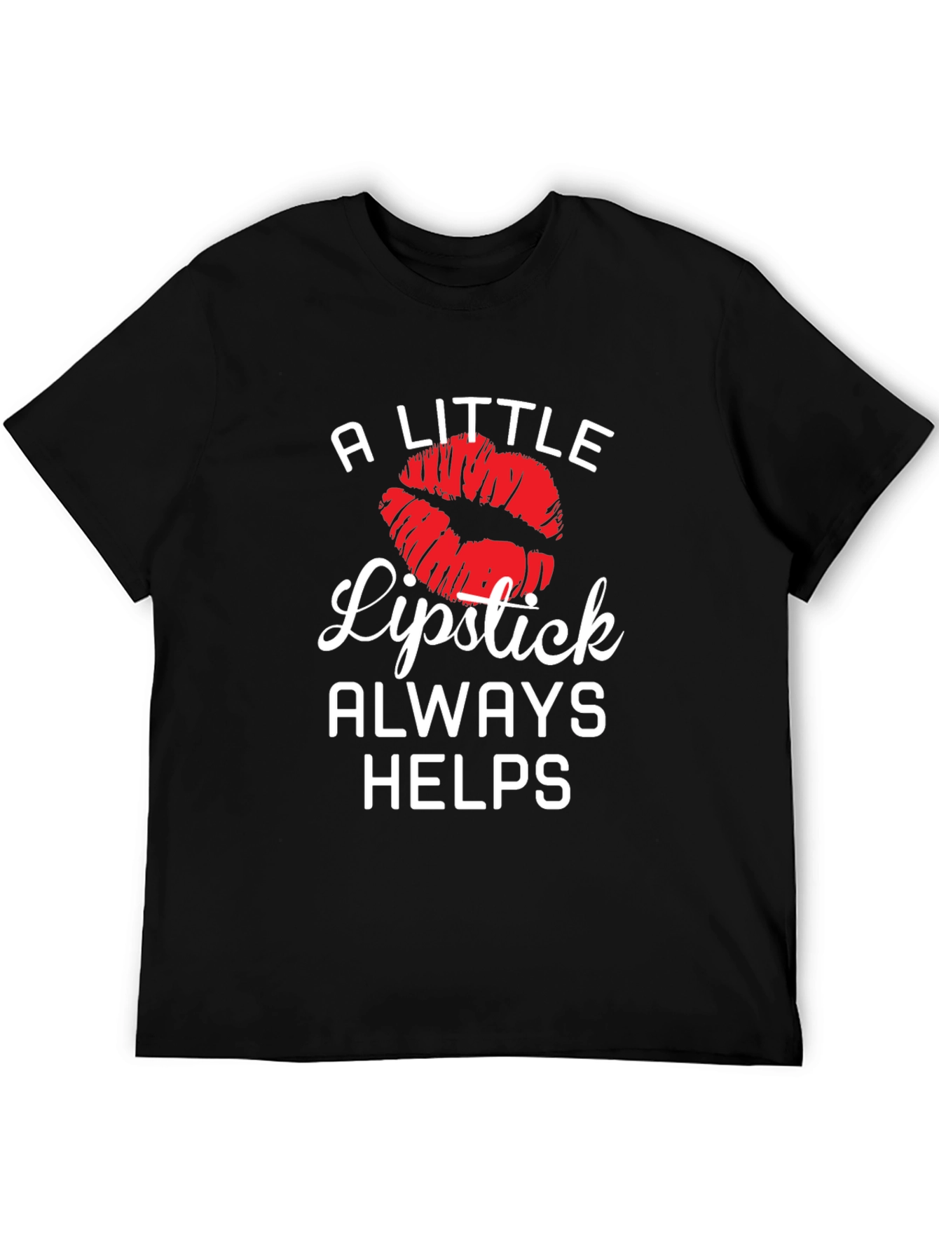 A Little Lipstick Always Helps Graphic Tee