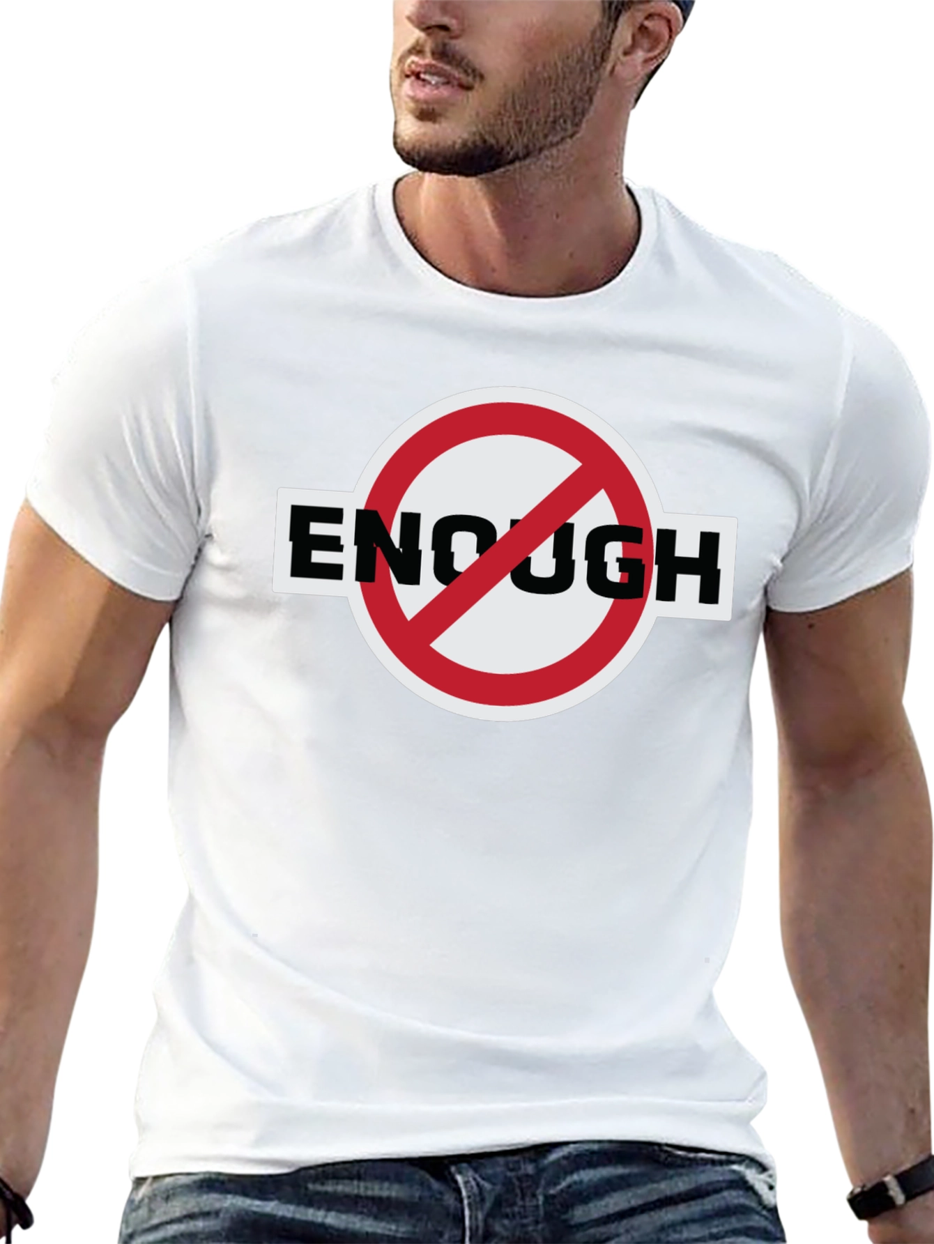 Enough is Enough T-Shirt - Bold Protest Design