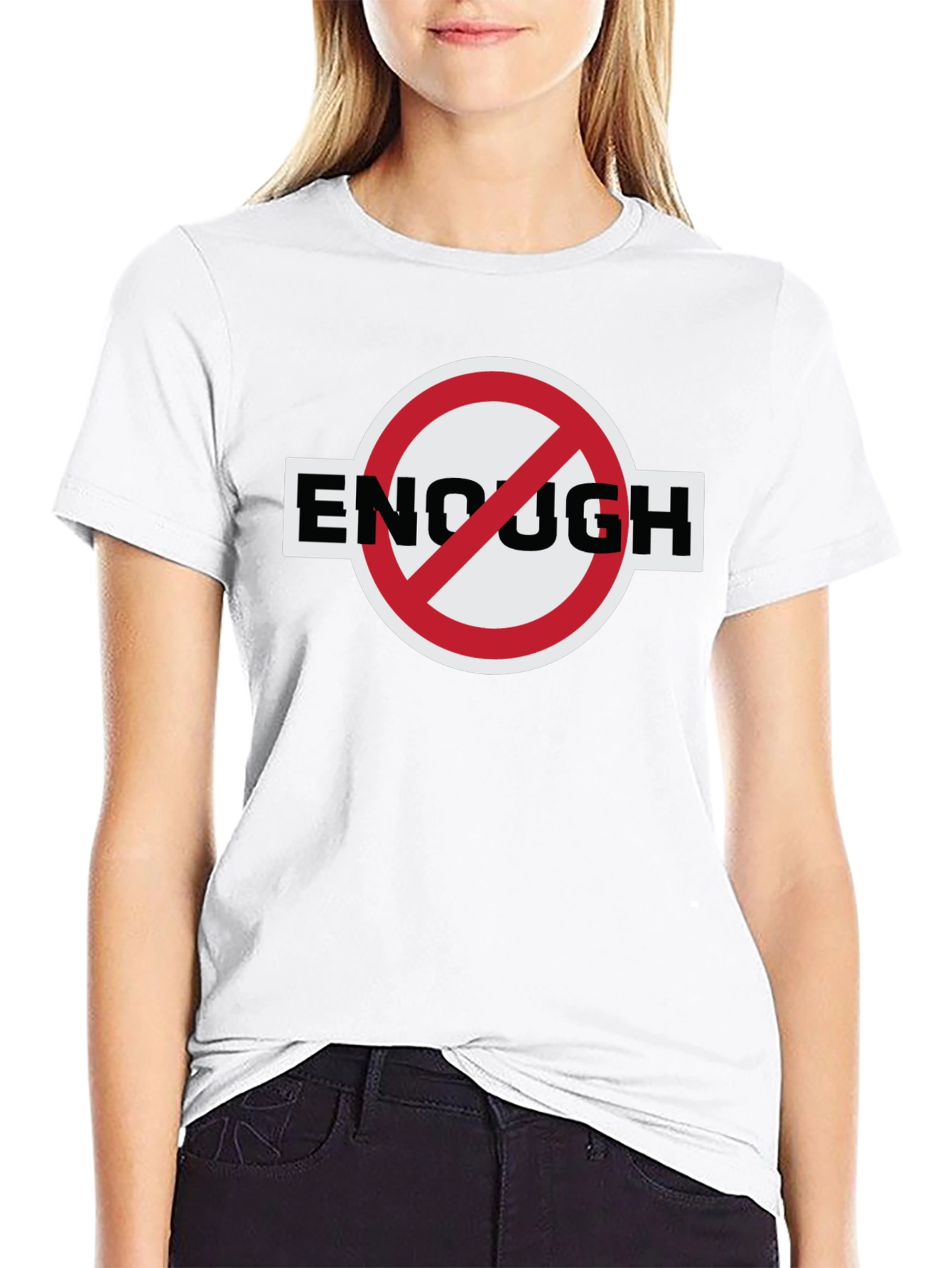 Enough is Enough T-Shirt - Bold Protest Design