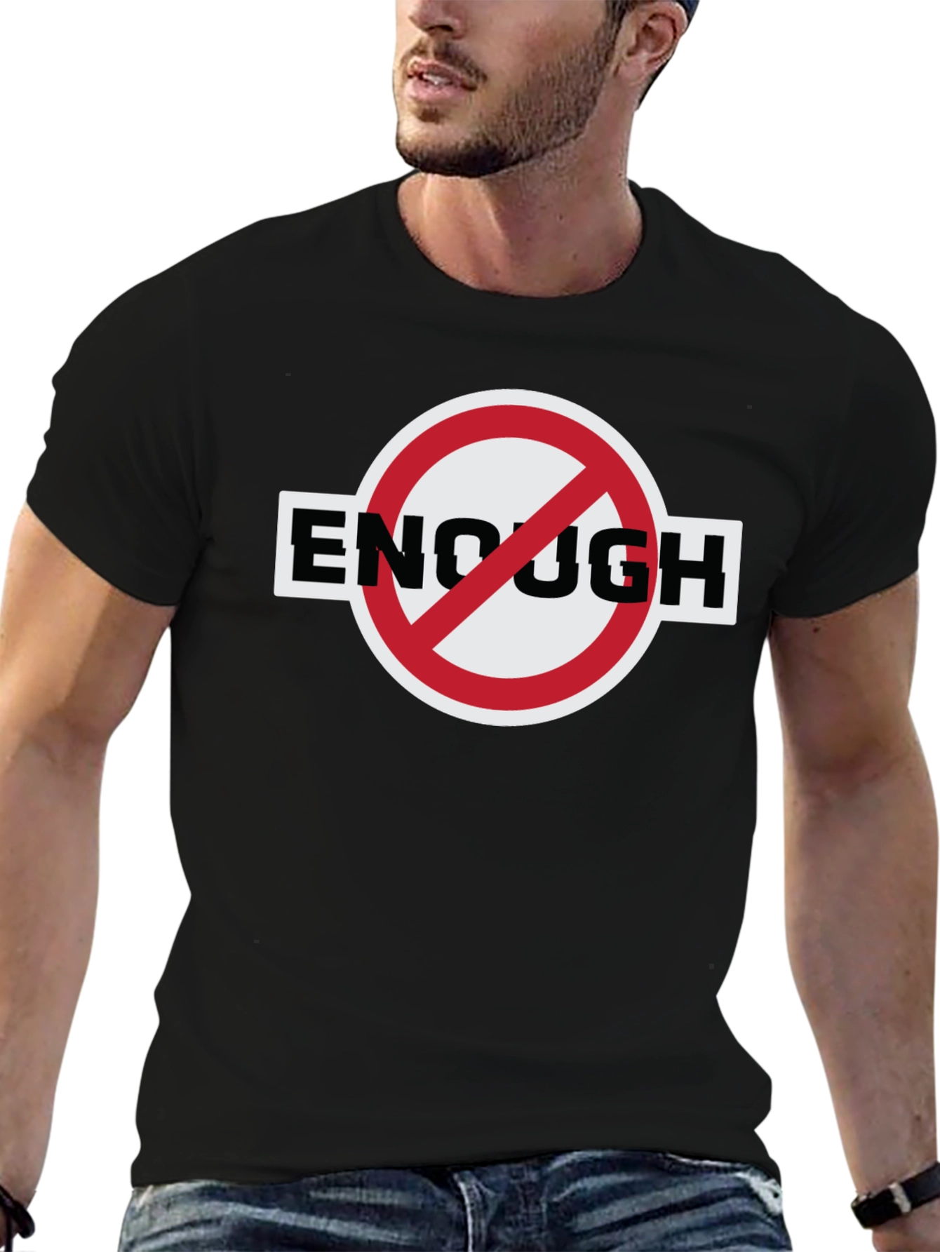 Enough is Enough T-Shirt - Bold Protest Design